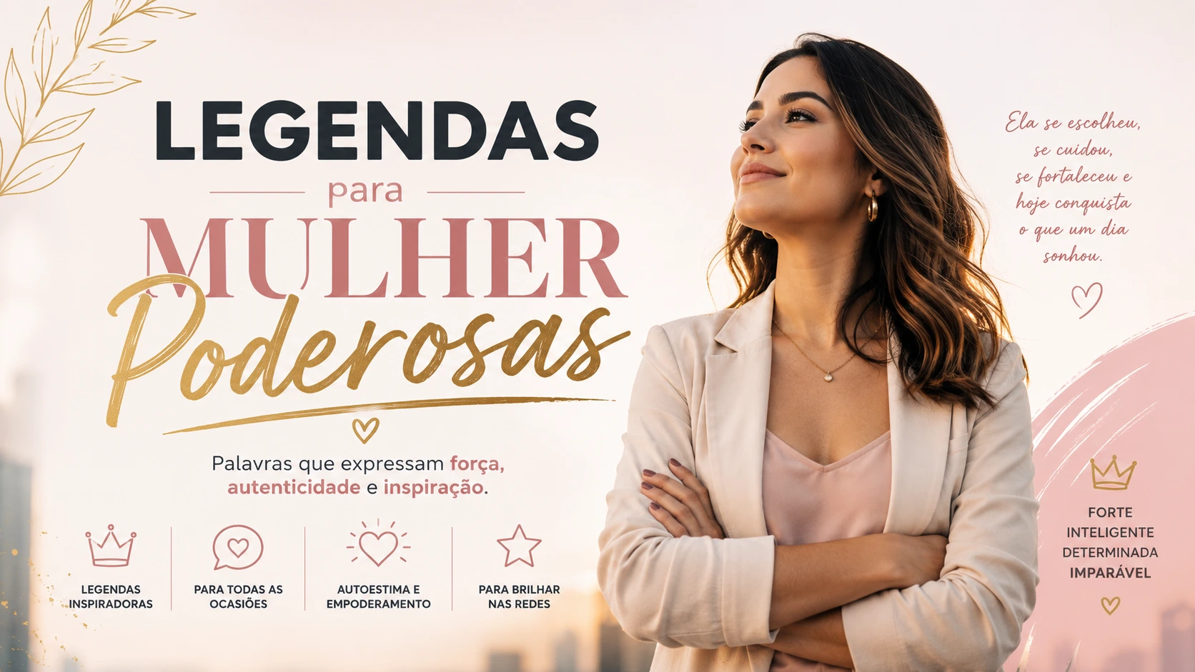 legendas fotos mulheres poderosas
